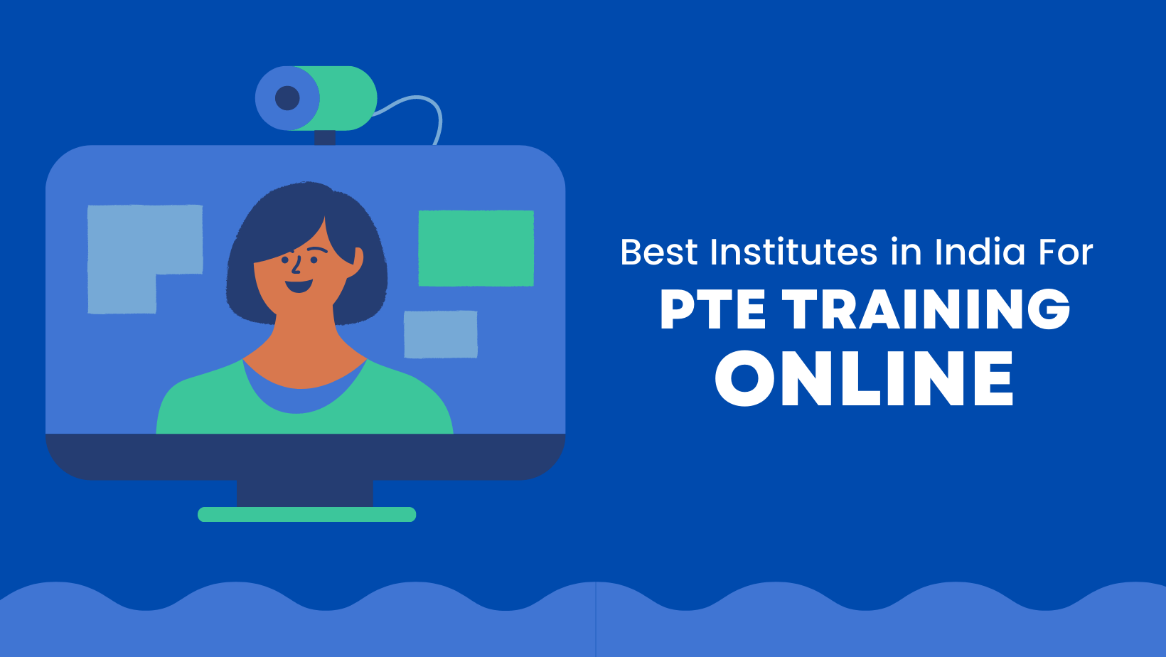 The Best Institutes in India To Pursue a PTE Training Online
