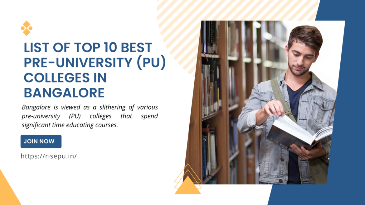 List of top 10 PU colleges in Bangalore