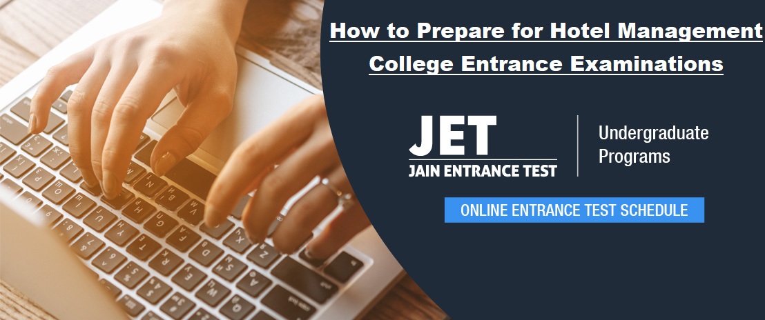 How to Prepare for Hotel Management College Entrance Examinations