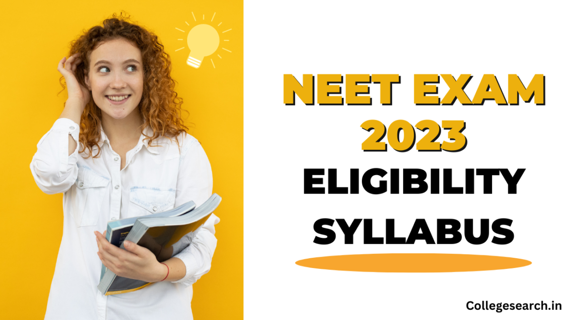 What is NEET Exam 2024 – Syllabus, Eligibility, Preparation