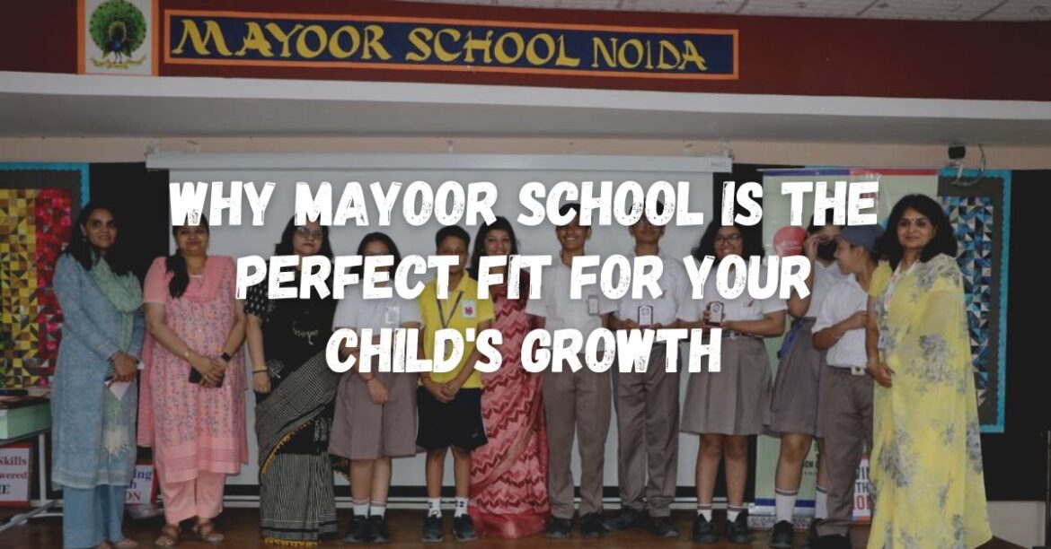 Schools in Greater Noida is the Perfect Fit